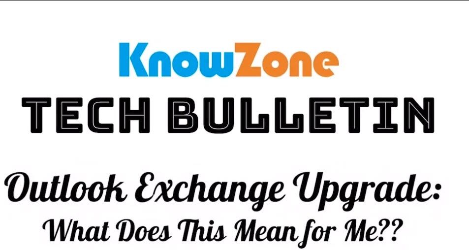 Tech Bulletin - Exchange Upgrade - Windows 10
