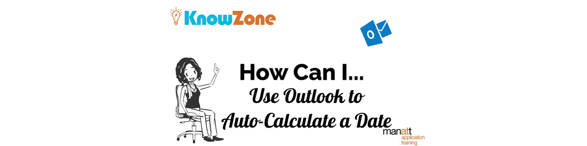How Can I ... Auto-Calculate A Deadline in Outlook?