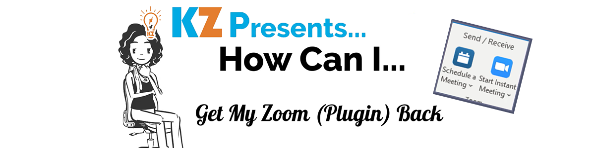 How Can I … Restore My Zoom Outlook Plugin?