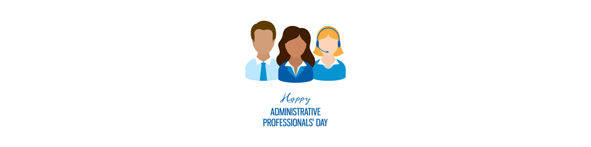 National Administrative Professionals Day
April 26, 2023