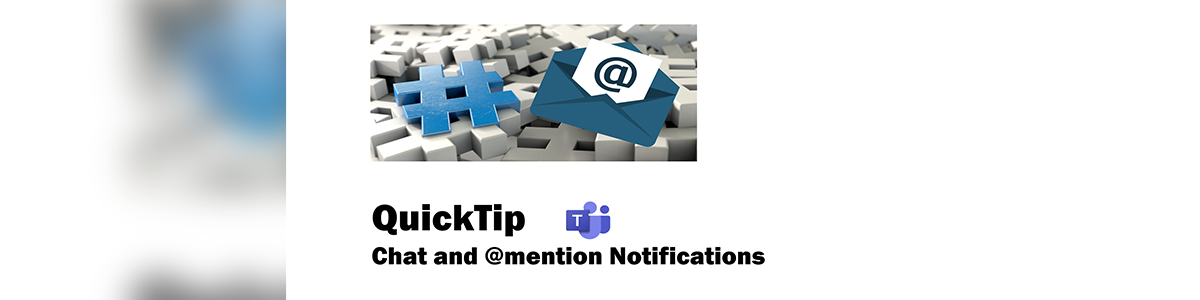 MS Teams - Chat And @Mention Notifications