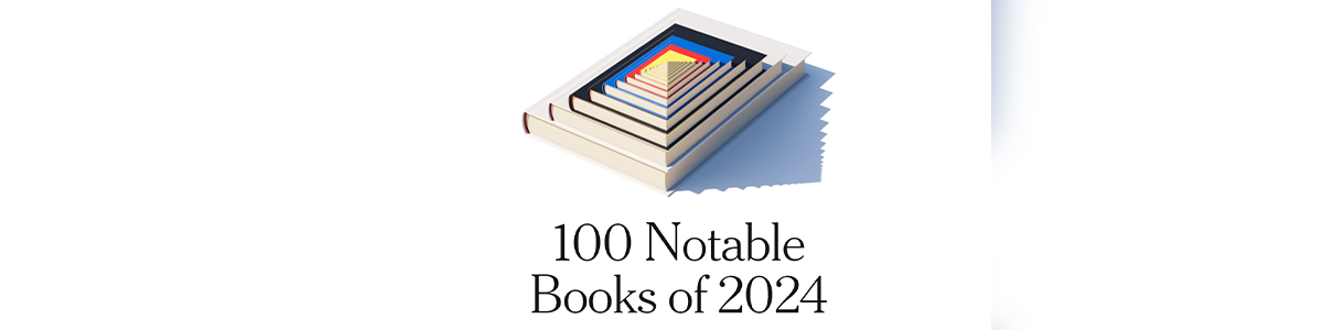 100 Notable Books Of 2024