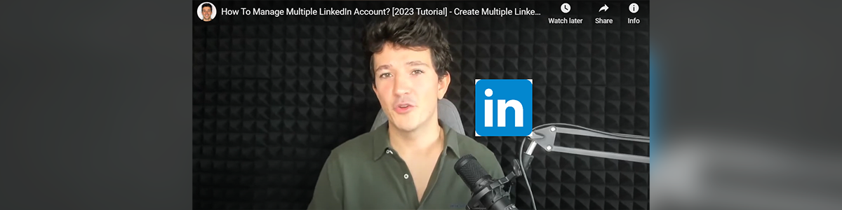 How To Manage Multiple LinkedIn Accounts